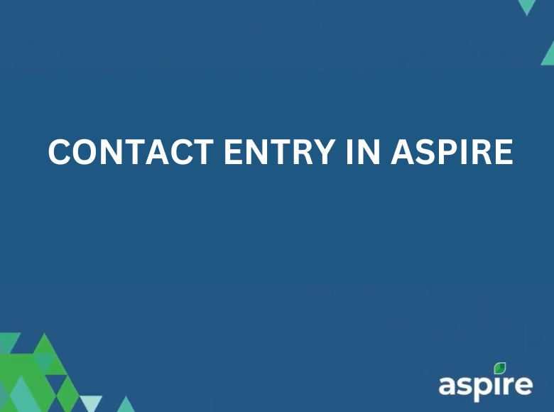 Contact Entry in Aspire