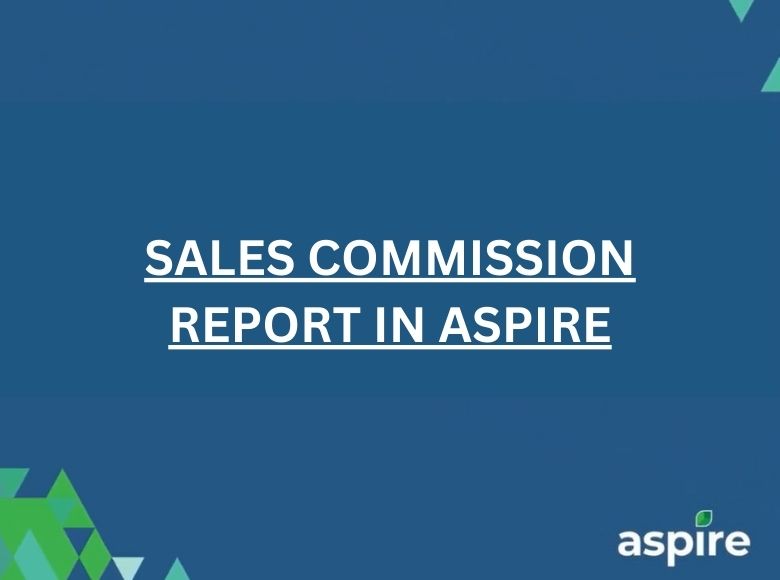 Sales Commission Report in Aspire